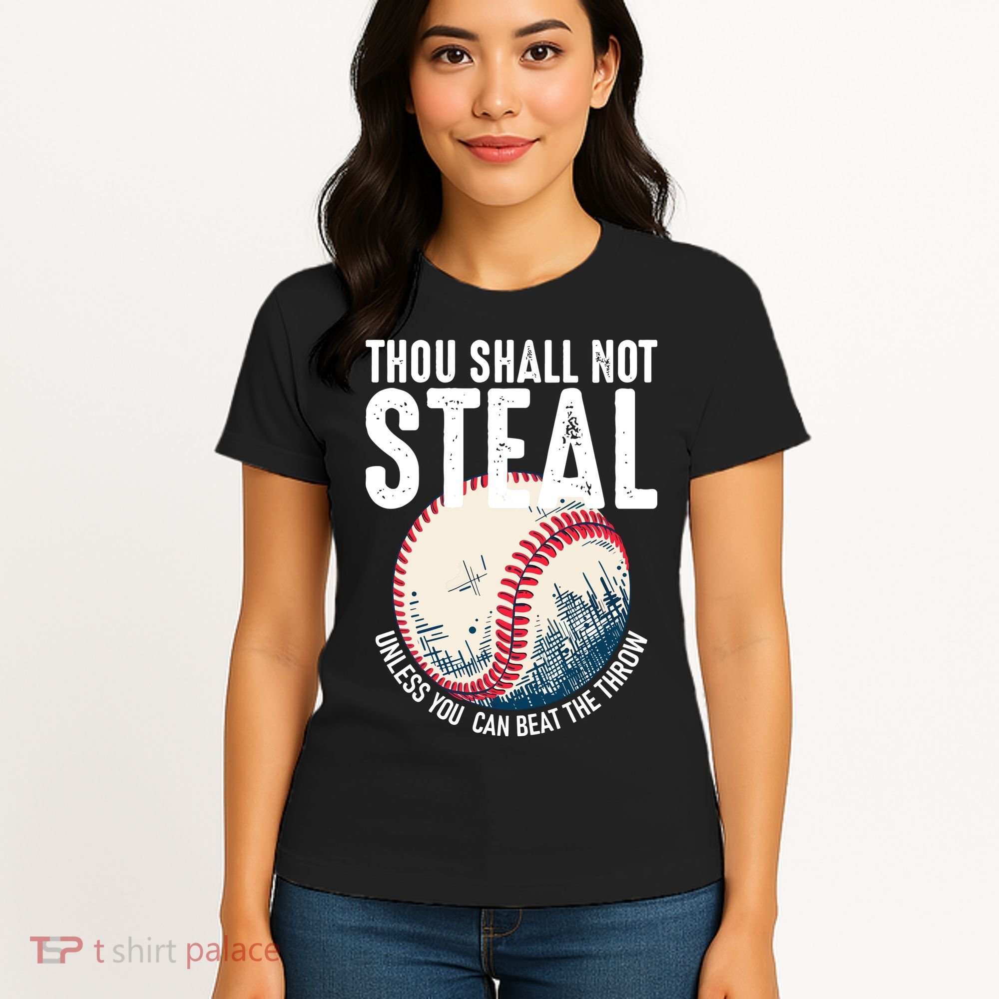 Thou Shall Not Steal Baseball Women's T-Shirt