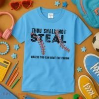 Thou Shall Not Steal Unless You Beat Throw Baseball Lover Gift Kids T-Shirt thumb 3
