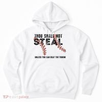Thou Shall Not Steal Unless You Beat Throw Baseball Lover Gift Hoodie thumb 0