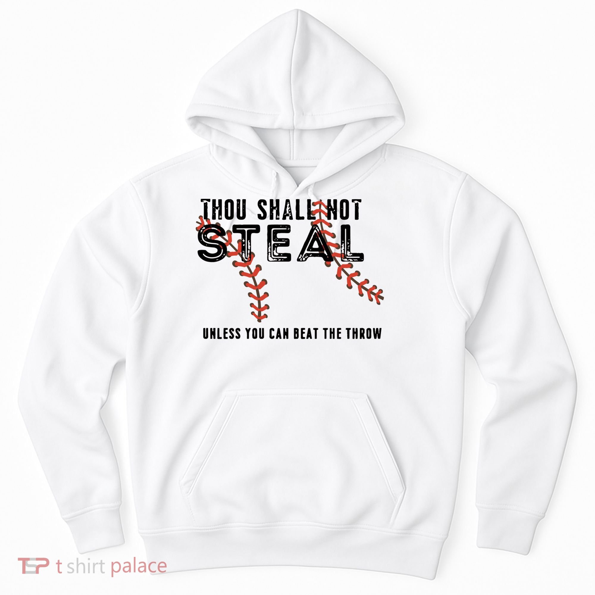 Thou Shall Not Steal Unless You Beat Throw Baseball Lover Gift Hoodie
