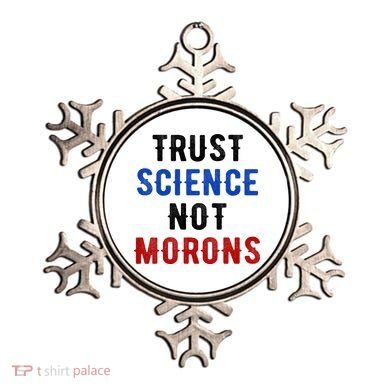 Trust Science Not Morons Ornament