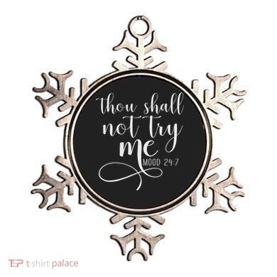 Thou Shall Not Try Me Mood 247 Funny Teacher S Ornament