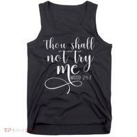 Thou Shall Not Try Me Mood 247 Funny Teacher S Tank Top thumb 0
