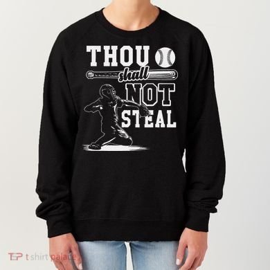 Thou Shalt Not Steal Pitcher Strikeout Baseball Women's Sweatshirt