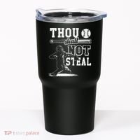 Thou Shalt Not Steal Pitcher Strikeout Baseball Tumbler thumb 0