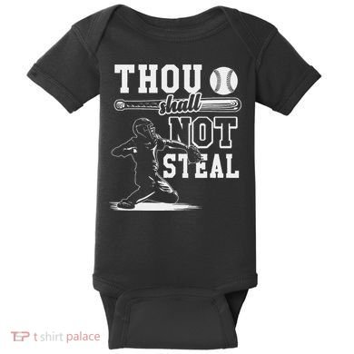 Thou Shalt Not Steal Pitcher Strikeout Baseball Baby Bodysuit