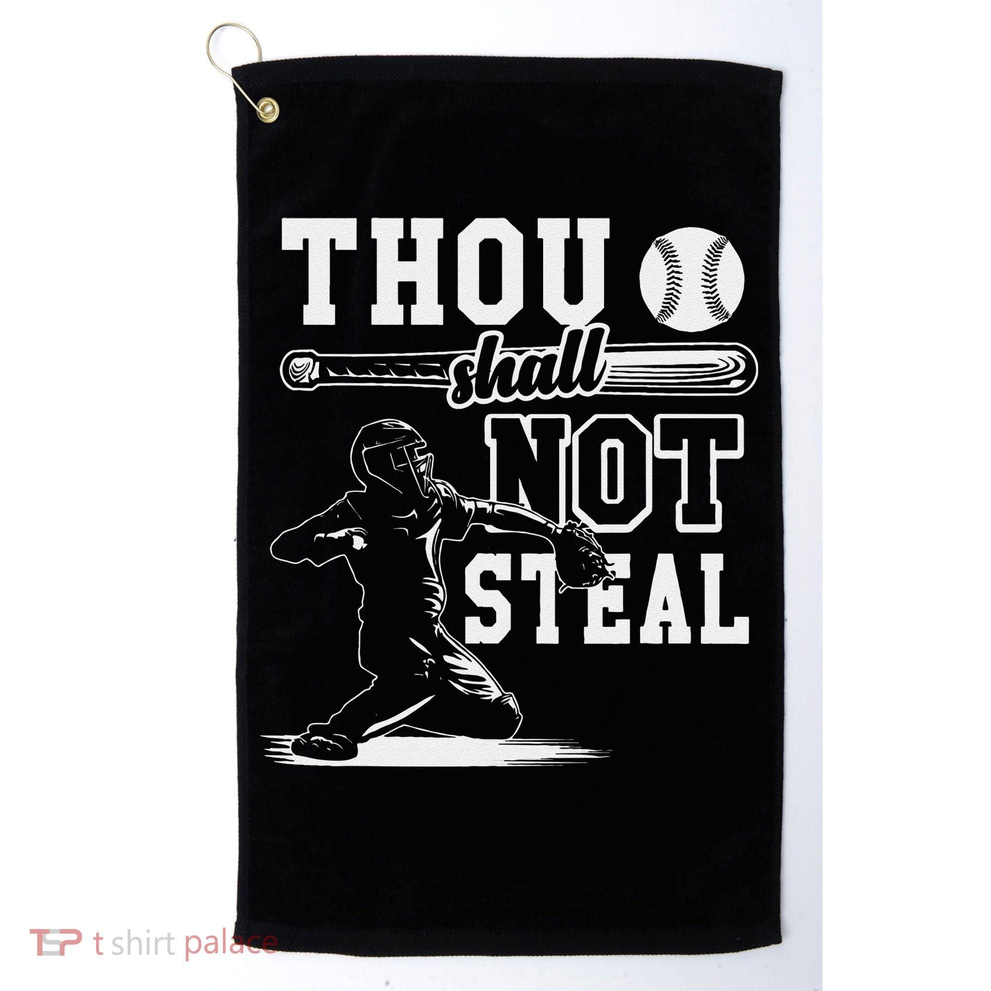 Thou Shalt Not Steal Pitcher Strikeout Baseball Golf Towel