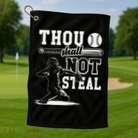 Thou Shalt Not Steal Pitcher Strikeout Baseball Golf Towel thumb 1