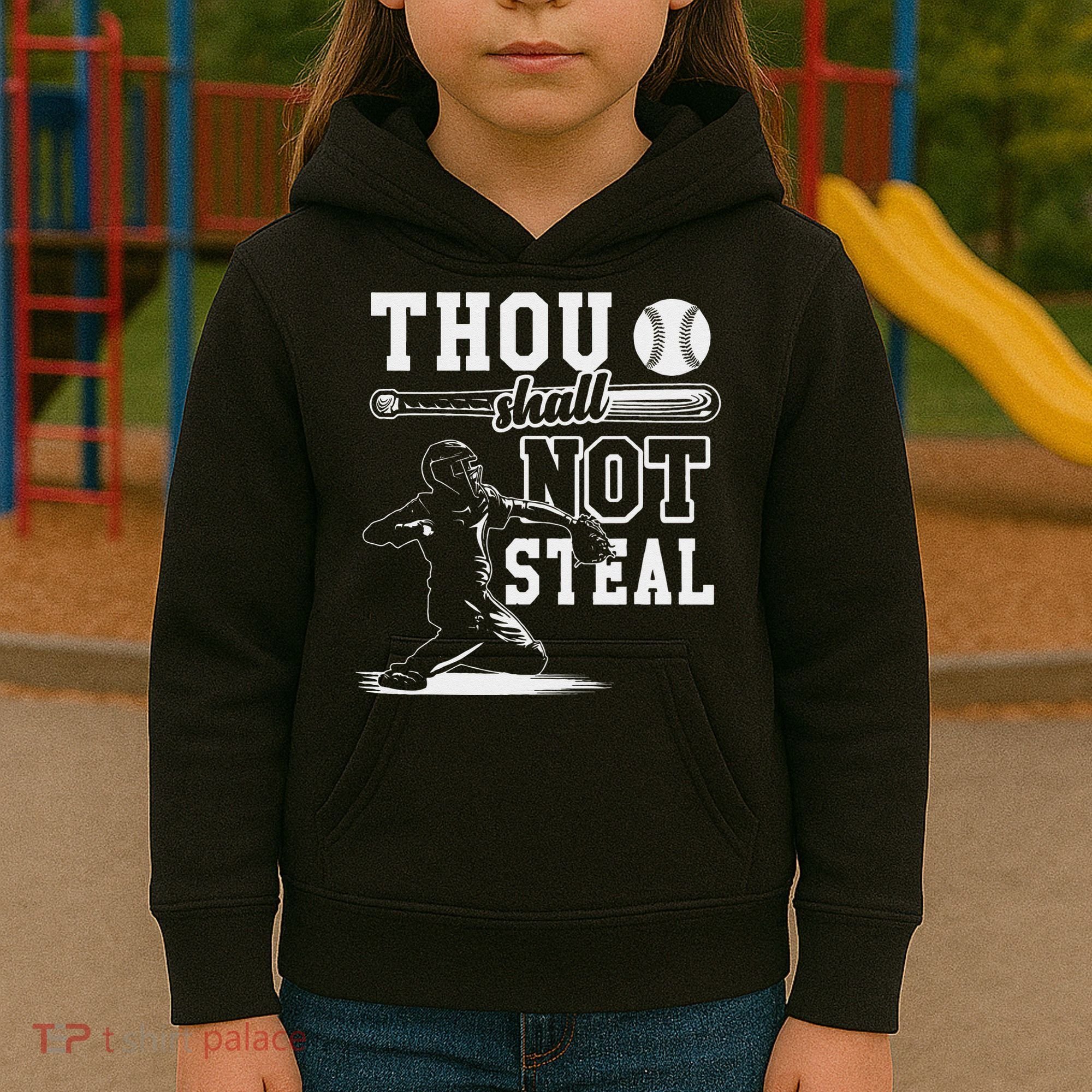 Thou Shalt Not Steal Pitcher Strikeout Baseball Kids Hoodie