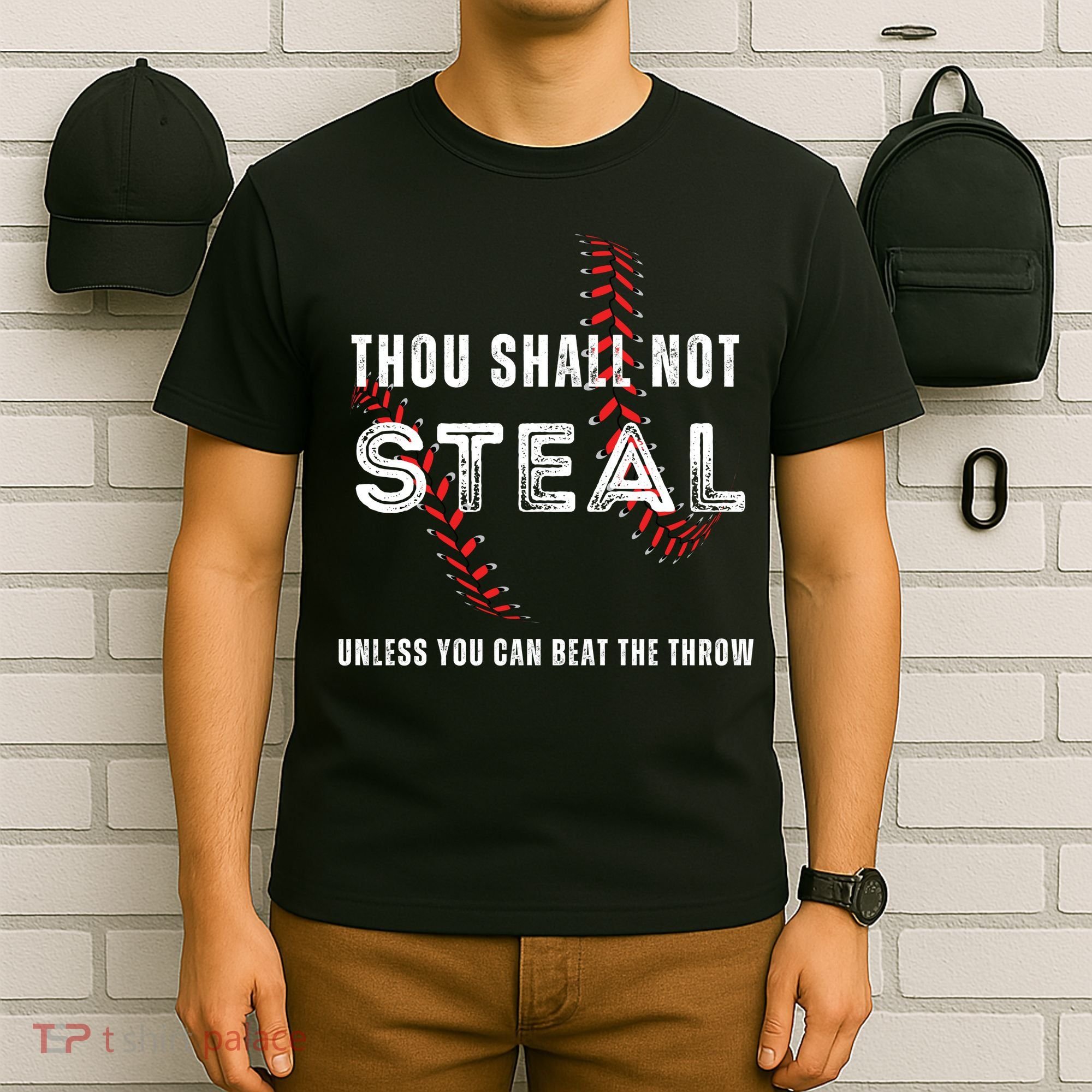 Thou Shall Not Steal Baseball Gift T-Shirt