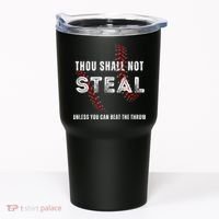 Thou Shall Not Steal Baseball Gift Tumbler thumb 0