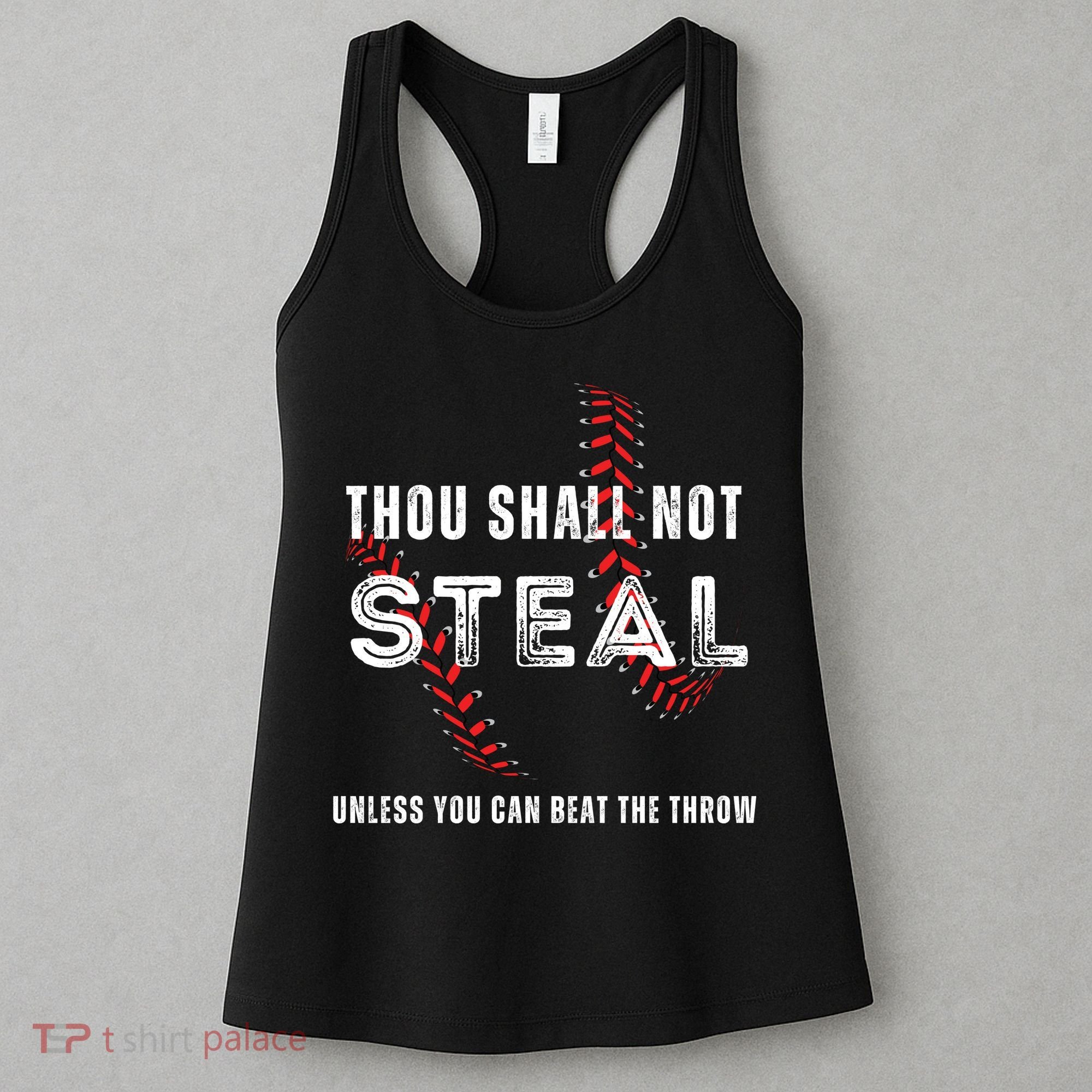 Thou Shall Not Steal Baseball Gift Women's Tank Top