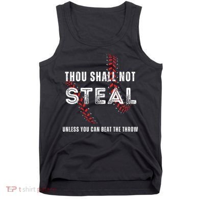 Thou Shall Not Steal Baseball Gift Tank Top