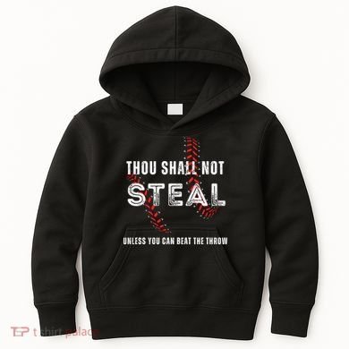 Thou Shall Not Steal Baseball Gift Kids Hoodie