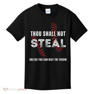 Thou Shall Not Steal Baseball Gift Kids T-Shirt