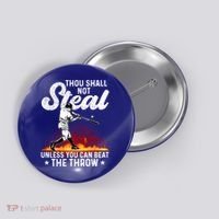 Thou Shall Not Steal Unless You Can Beat The Throw Baseball Gift Button thumb 0