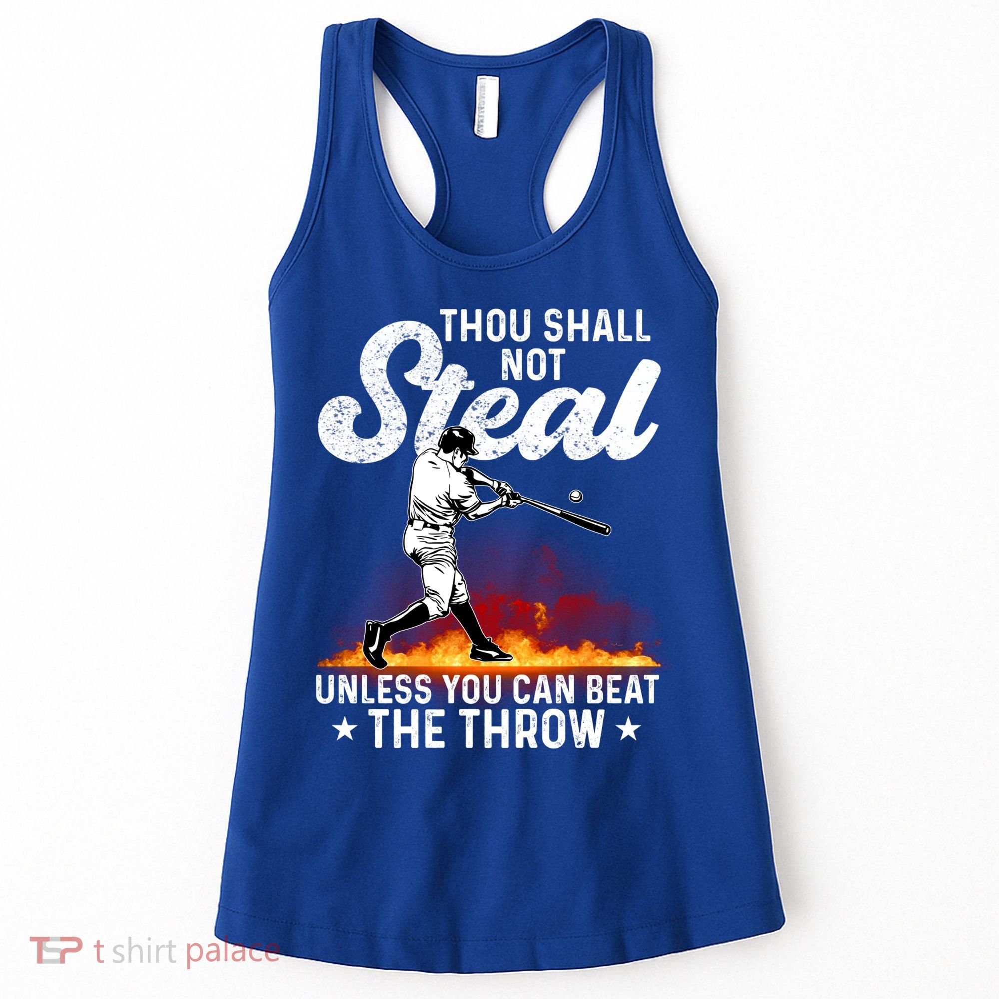 Thou Shall Not Steal Unless You Can Beat The Throw Baseball Gift Women's Tank Top