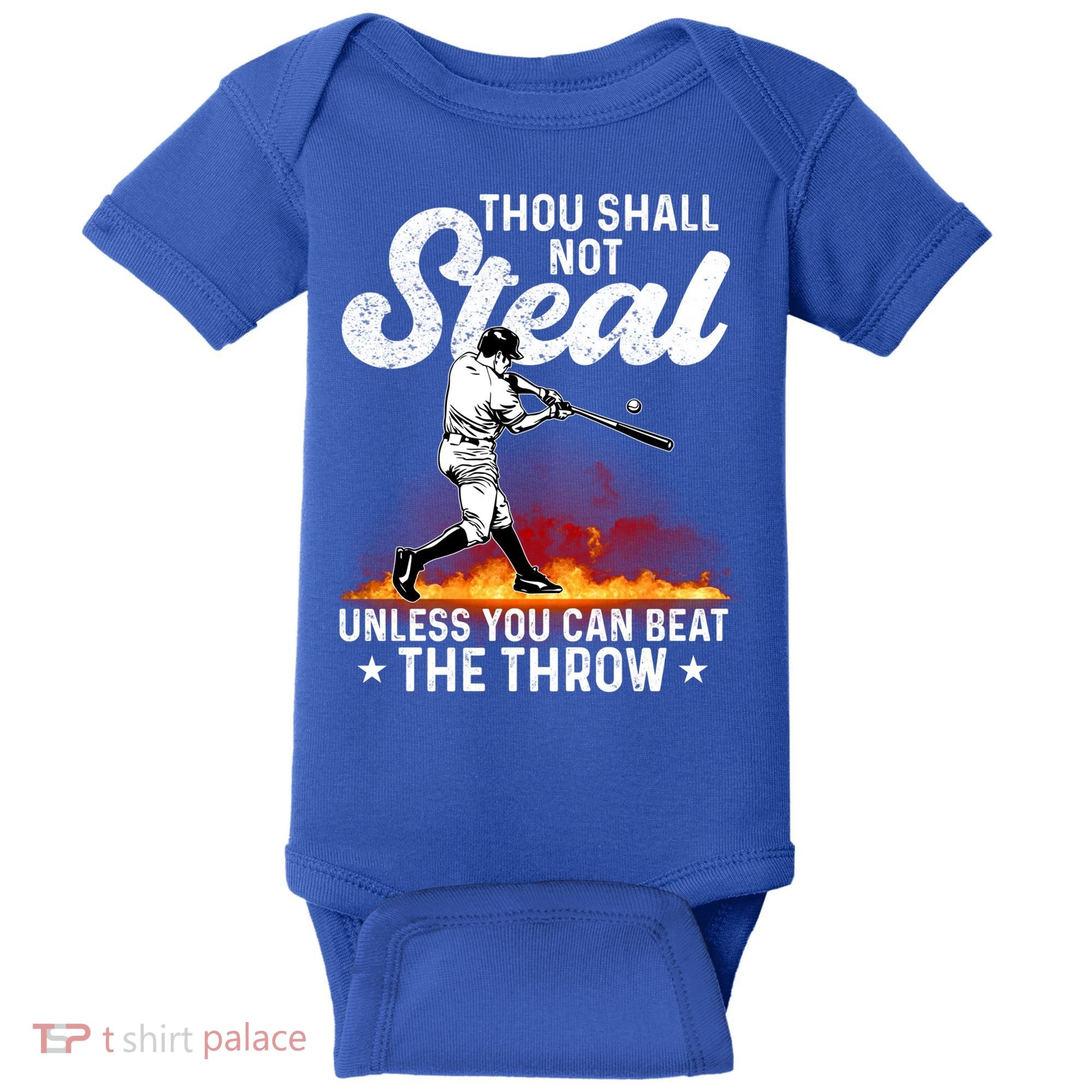 Thou Shall Not Steal Unless You Can Beat The Throw Baseball Gift Baby Bodysuit