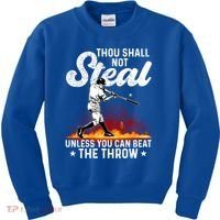 Thou Shall Not Steal Unless You Can Beat The Throw Baseball Gift Kids Sweatshirt thumb 0