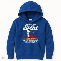 Thou Shall Not Steal Unless You Can Beat The Throw Baseball Gift Kids Hoodie thumb 0