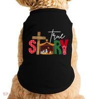 True Story Nativity Christmas Jesus Christian Doggie Tank thumb 0