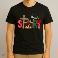 True Story Nativity Christmas Jesus Christian T-Shirt thumb 3