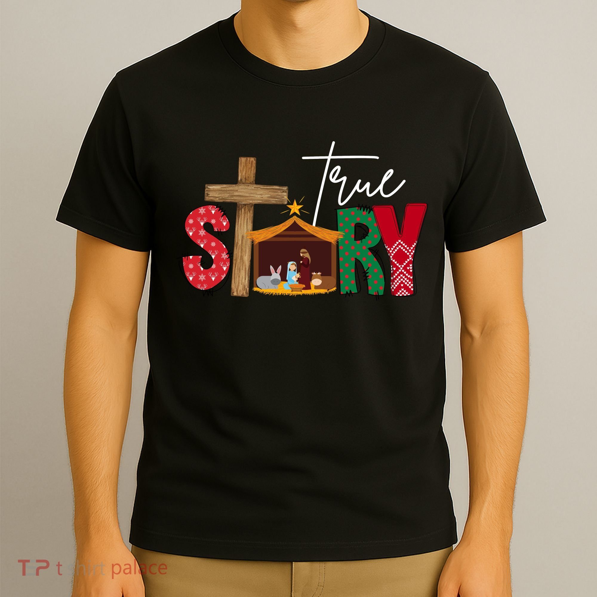 True Story Nativity Christmas Jesus Christian T-Shirt