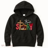 True Story Nativity Christmas Jesus Christian Kids Hoodie thumb 0