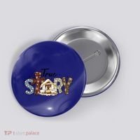 True Story Nativity Christmas Jesus Faith Based Christmas Gift Button thumb 0