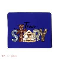 True Story Nativity Christmas Jesus Faith Based Christmas Gift Mousepad thumb 0