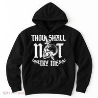 Thou Shall Not Try Me Hoodie thumb 0