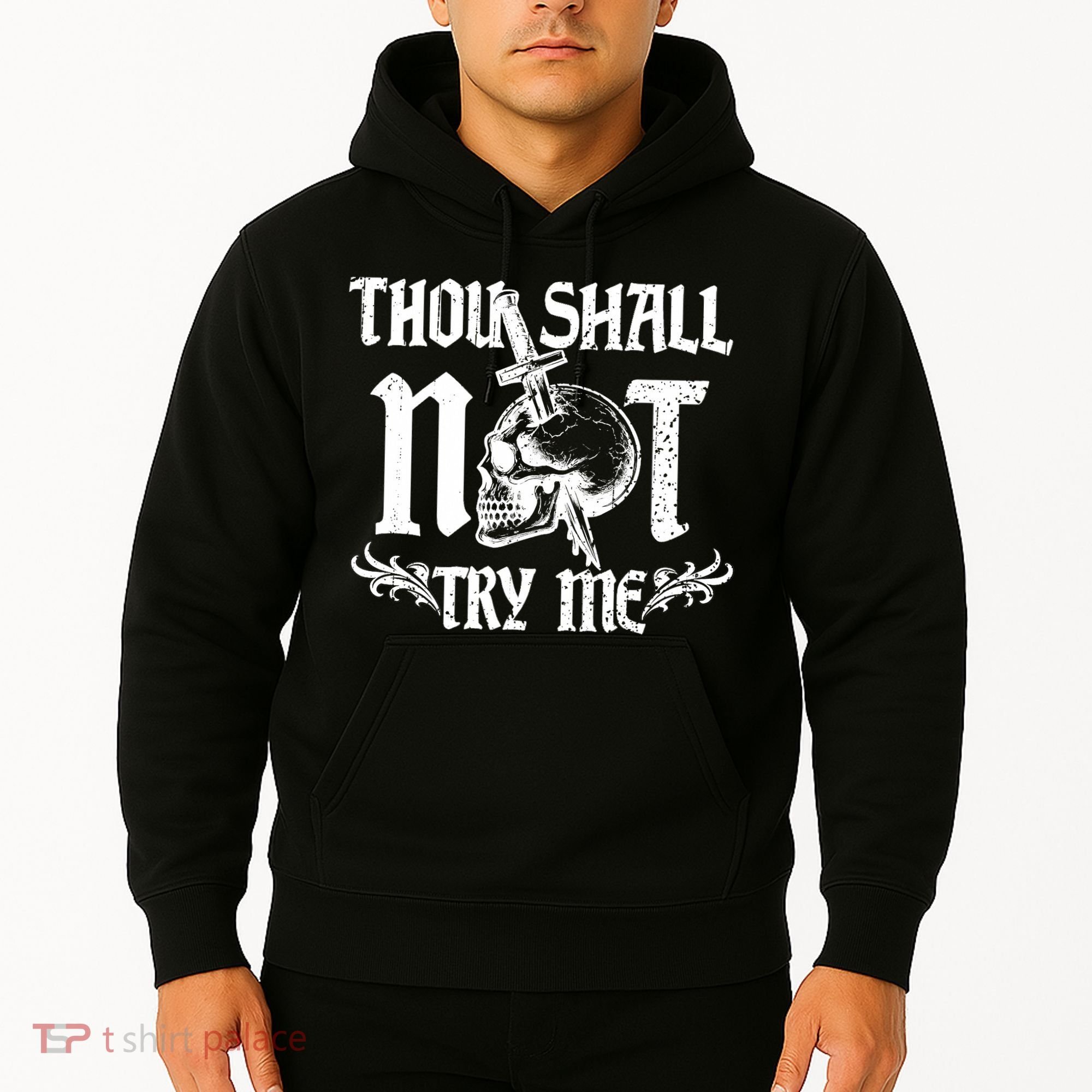 Thou Shall Not Try Me Hoodie