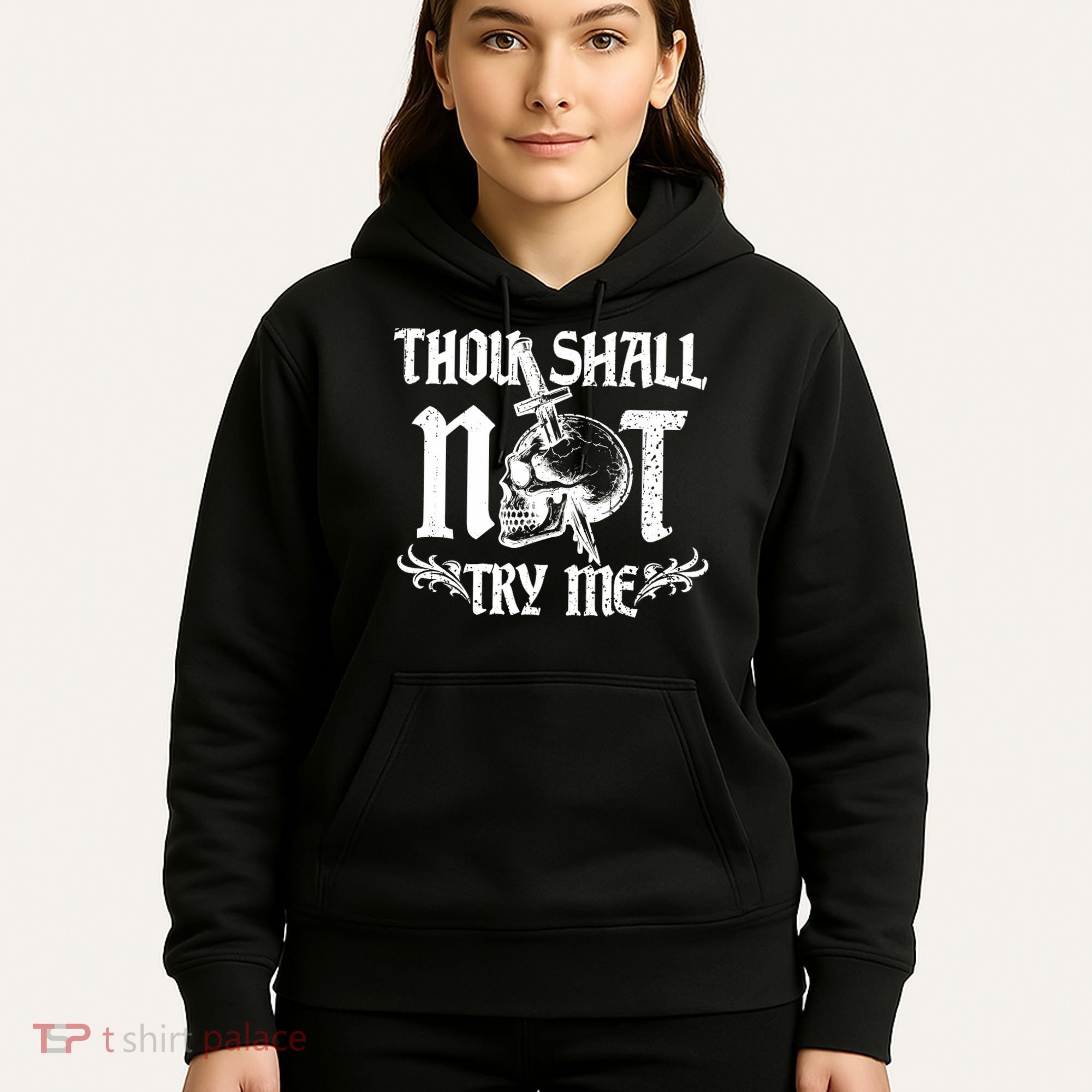 Thou Shall Not Try Me Hoodie