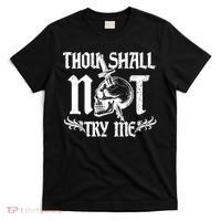 Thou Shall Not Try Me T-Shirt thumb 0