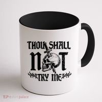 Thou Shall Not Try Me Coffee Mug thumb 1