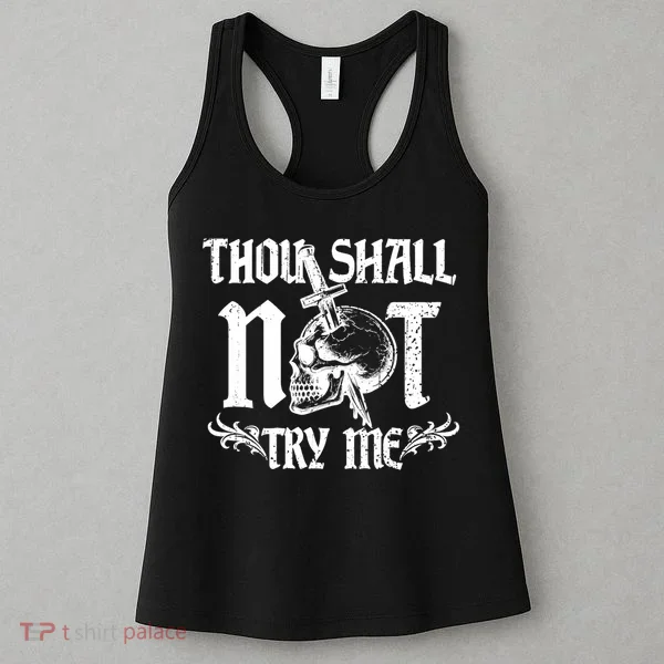 Thou Shall Not Try Me Women's Tank Top