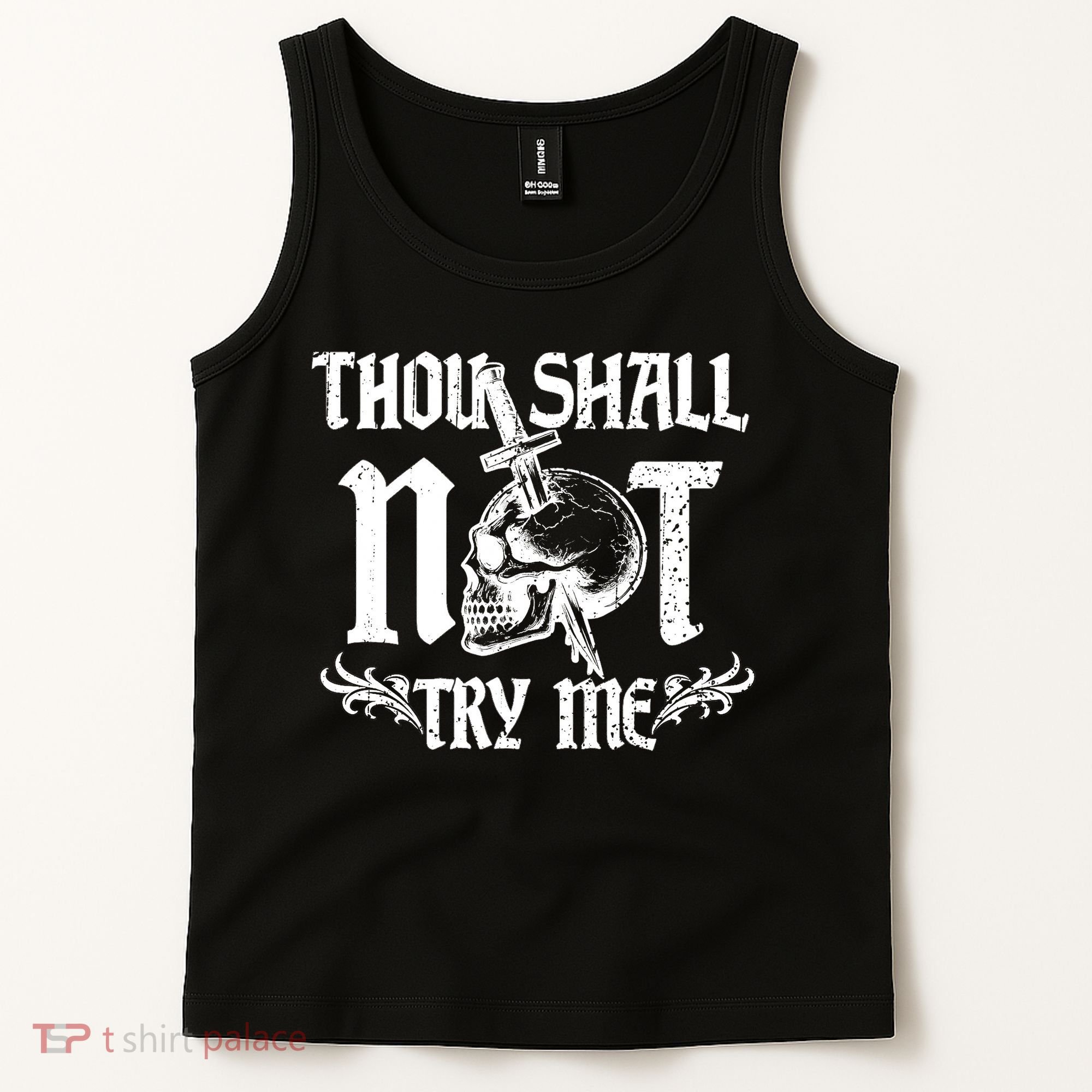 Thou Shall Not Try Me Tank Top