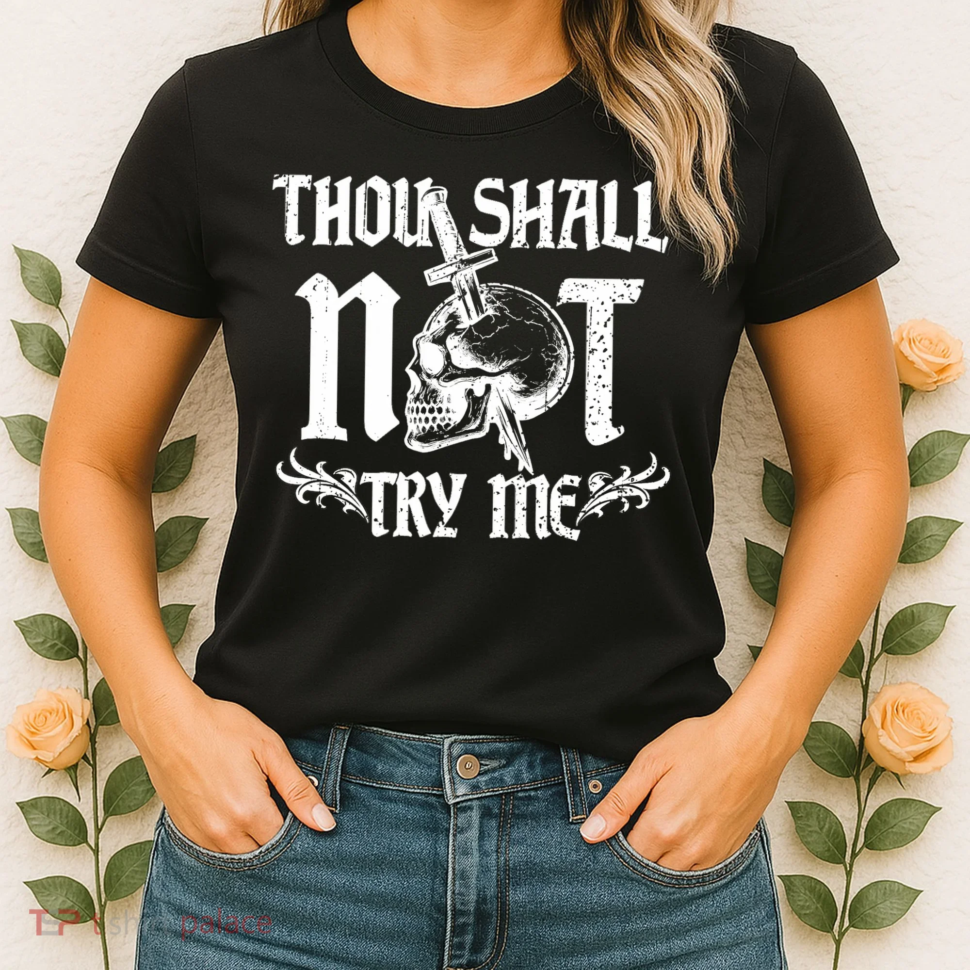 Thou Shall Not Try Me Women's T-Shirt