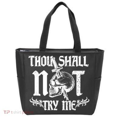 Thou Shall Not Try Me Tote Bag