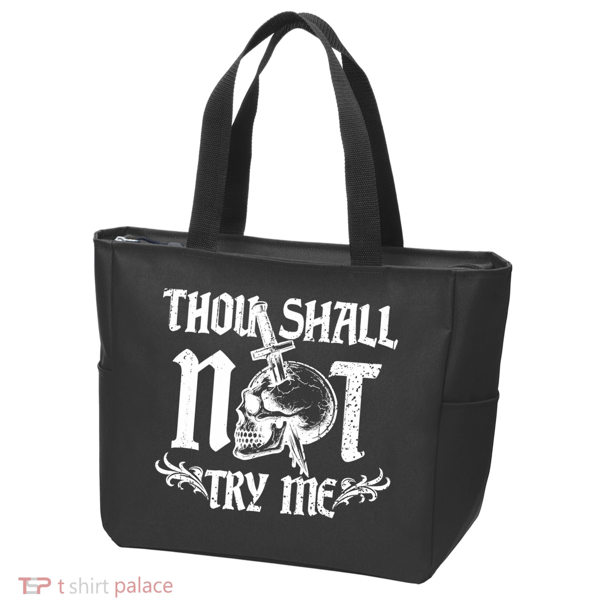Thou Shall Not Try Me Tote Bag
