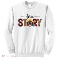 True Story Nativity Christmas Jesus Catholic Christian Sweatshirt thumb 0