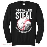 Thou Shall Not Steal Unless You Can Beat The Throw Baseball Sweatshirt thumb 0