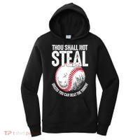 Thou Shall Not Steal Unless You Can Beat The Throw Baseball Women's Hoodie thumb 0