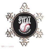 Thou Shall Not Steal Unless You Can Beat The Throw Baseball Ornament thumb 0