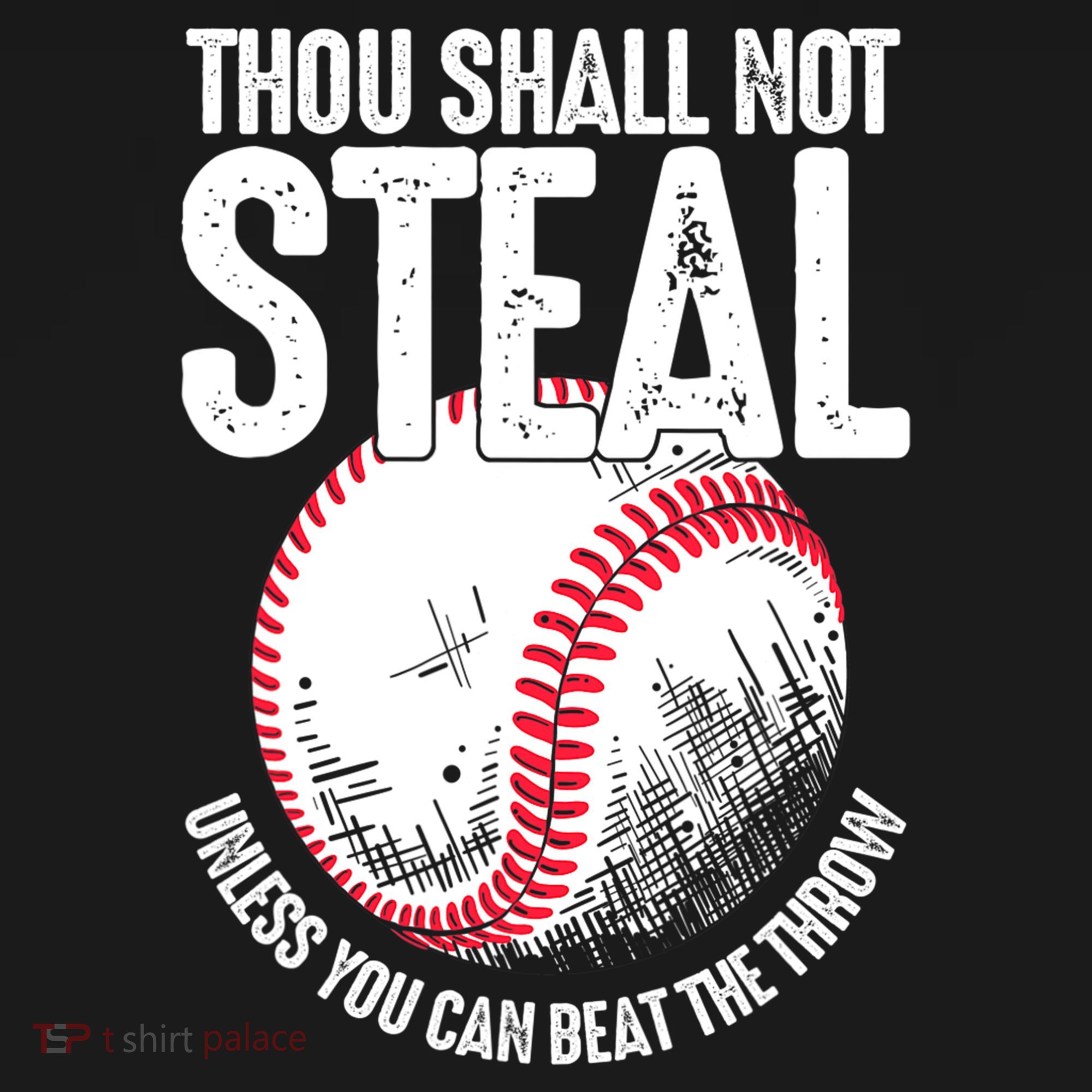 Thou Shall Not Steal Unless You Can Beat The Throw Baseball Baby Bodysuit