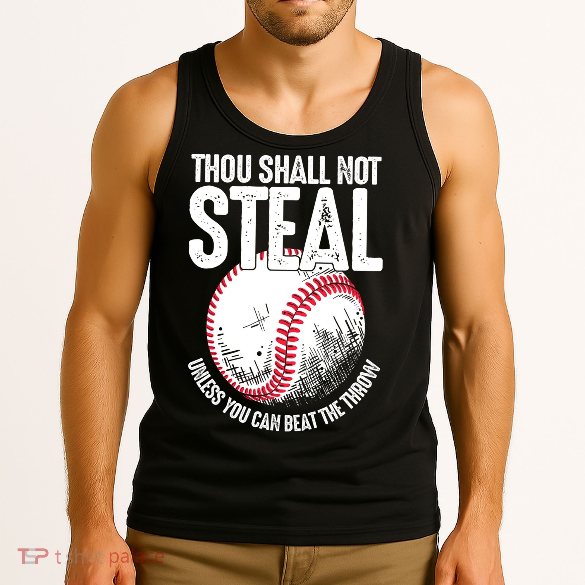 Thou Shall Not Steal Unless You Can Beat The Throw Baseball Tank Top