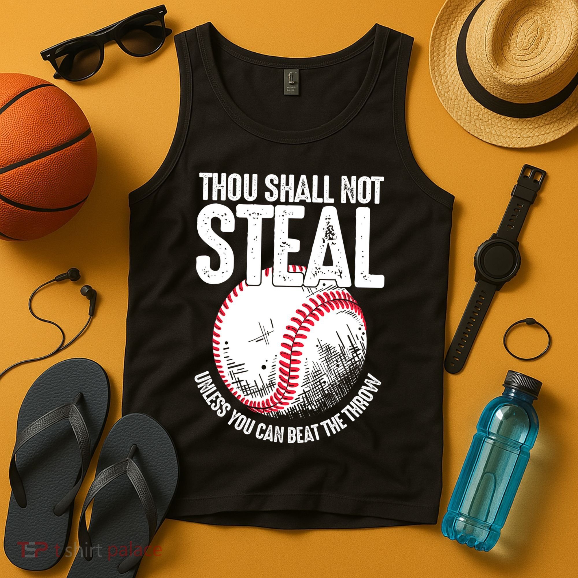 Thou Shall Not Steal Unless You Can Beat The Throw Baseball Tank Top