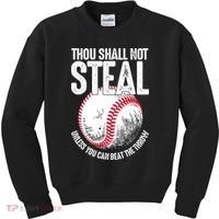 Thou Shall Not Steal Unless You Can Beat The Throw Baseball Kids Sweatshirt thumb 0