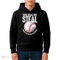 Thou Shall Not Steal Unless You Can Beat The Throw Baseball Kids Hoodie thumb 4