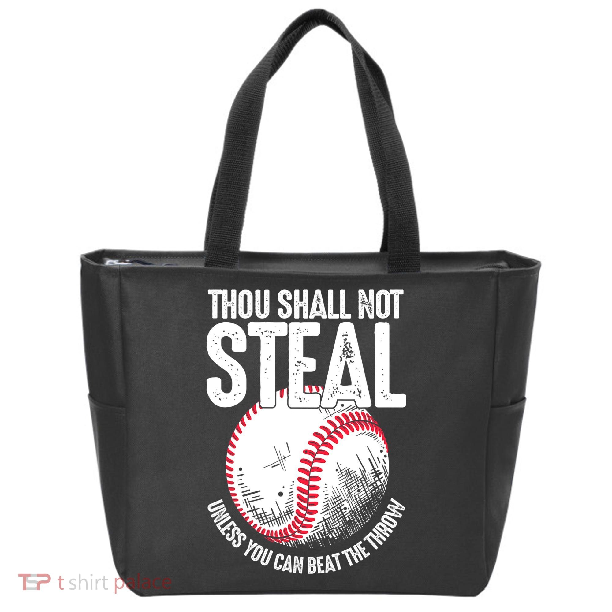 Thou Shall Not Steal Unless You Can Beat The Throw Baseball Tote Bag